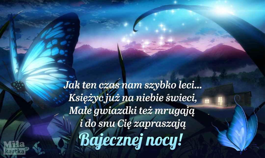 Księżyc Już Na Niebie świeci ⋆ Na Dobranoc ⋆ E Kartki Z życzeniami Na Wszystkie Okazje 6465